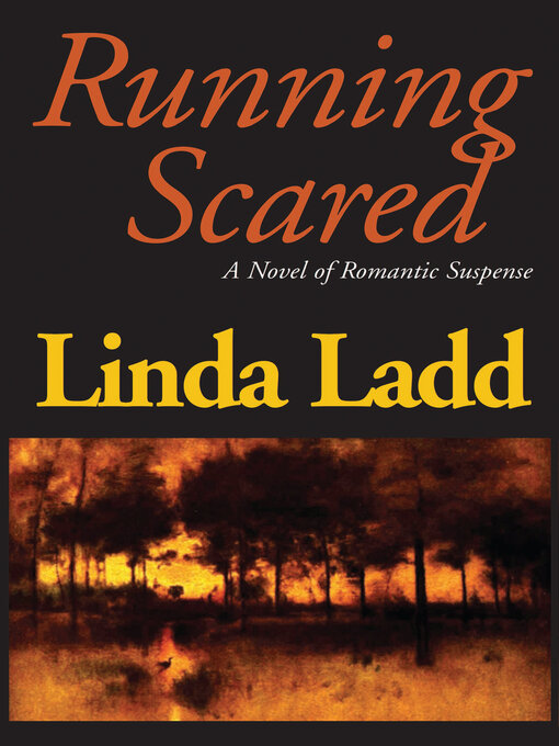 Title details for Running Scared by Linda Ladd - Available